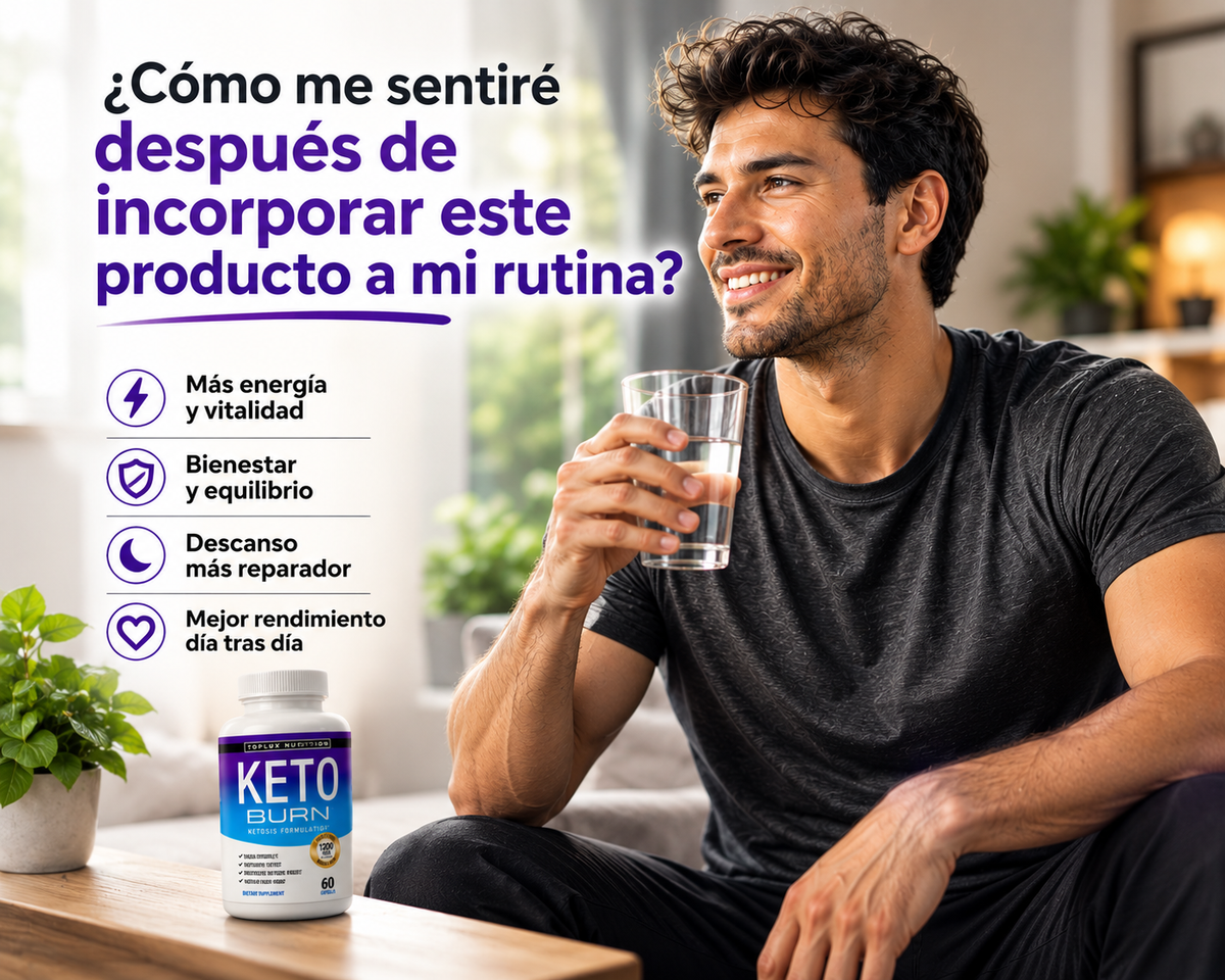 KetoBurn Capsulas - Energía para acompañar tu rutina
